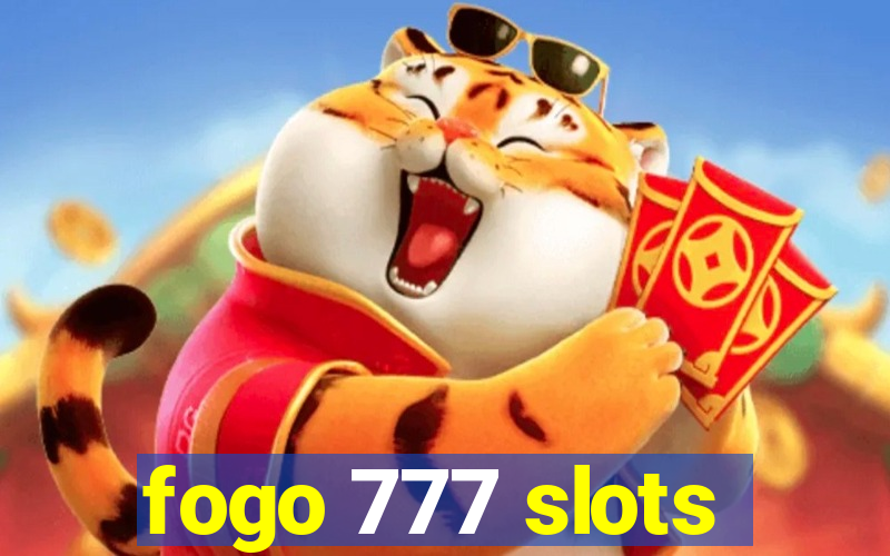 fogo 777 slots